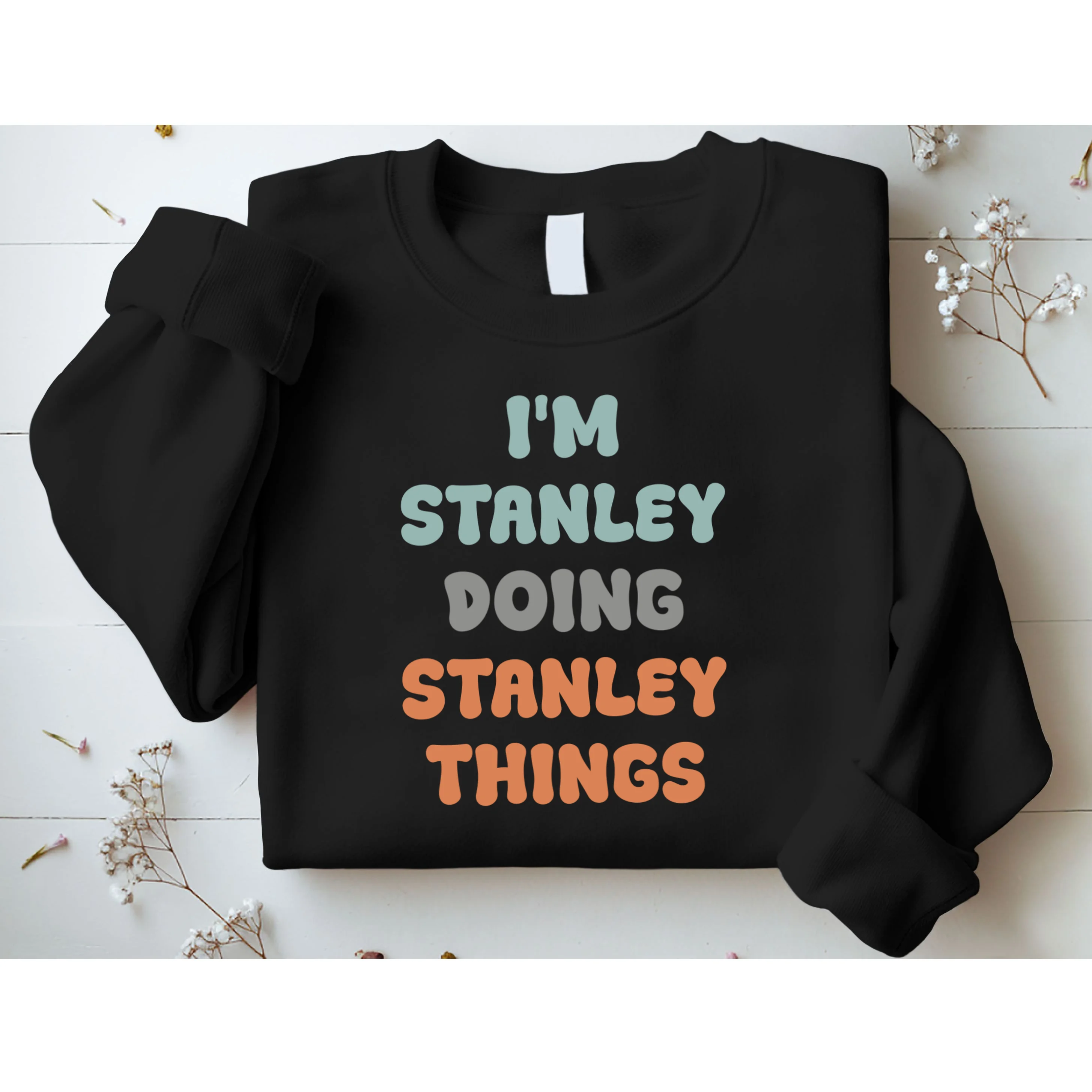 I'm Custom Name Doing Custom Name Things Cute Sweatshirt - Front 1