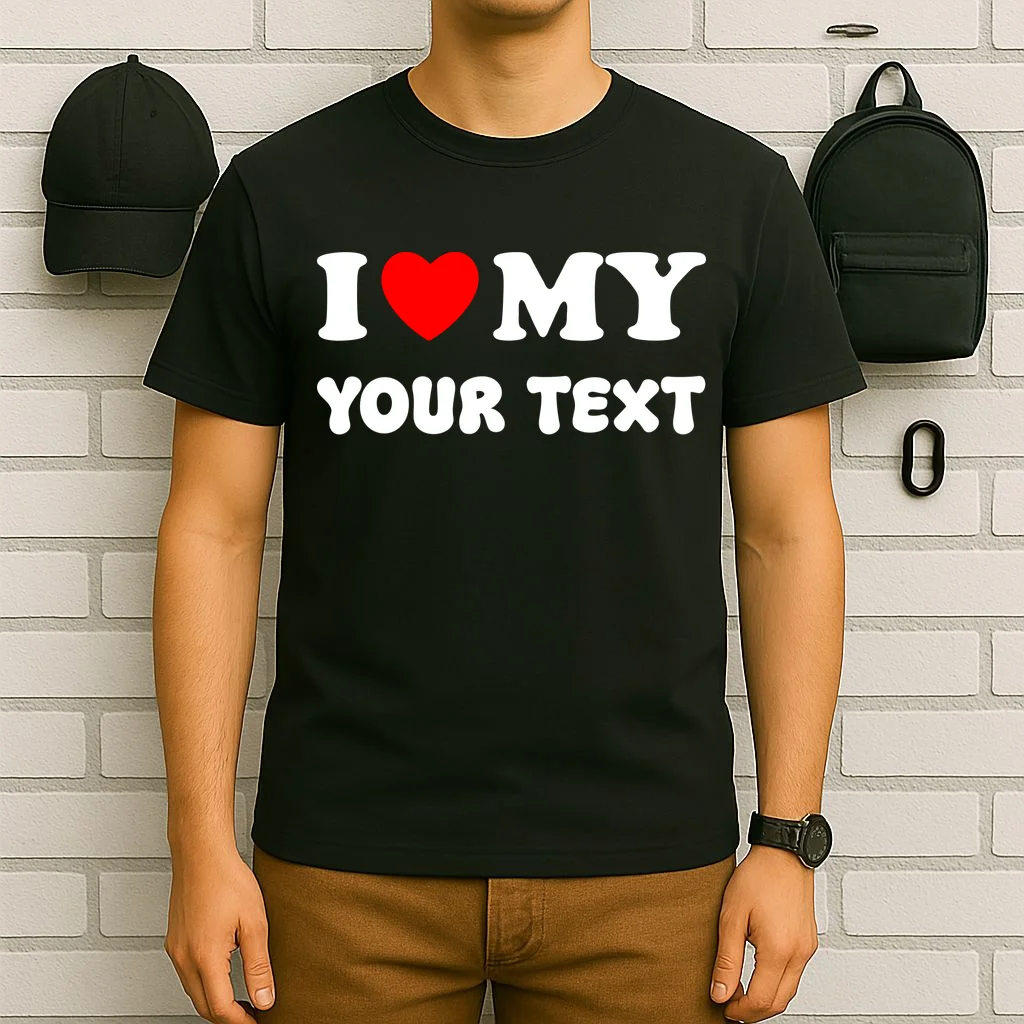 I Love My (Customizable Text) Valentine’s Day Heart T-Shirt - Front 6