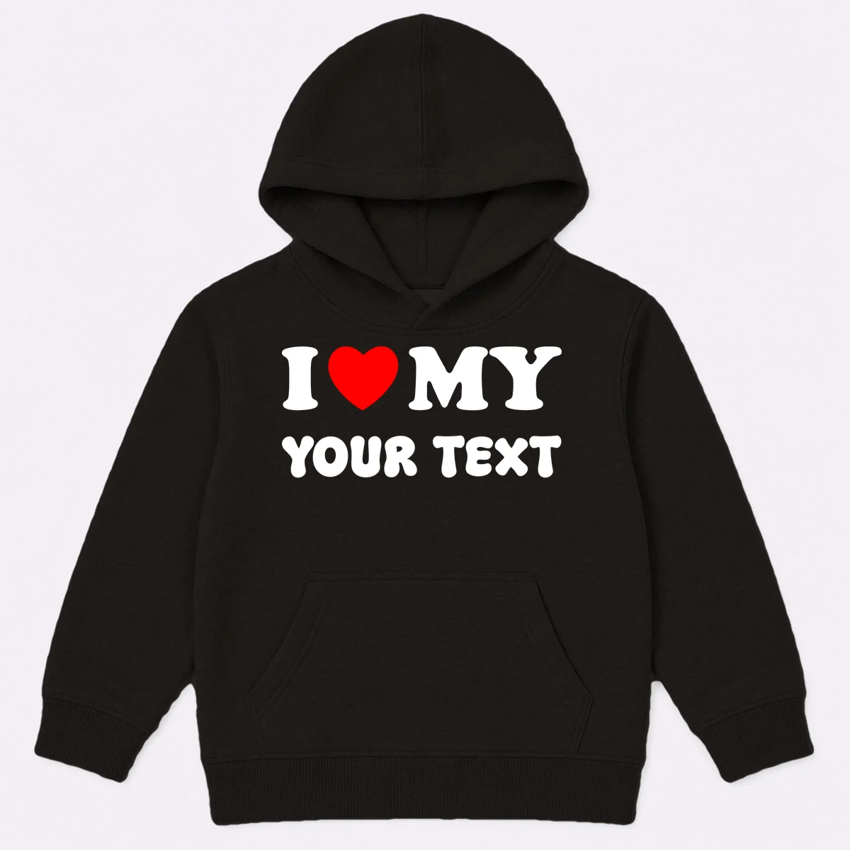 I Love My (Customizable Text) Valentine’s Day Heart Kids Hoodie - Front