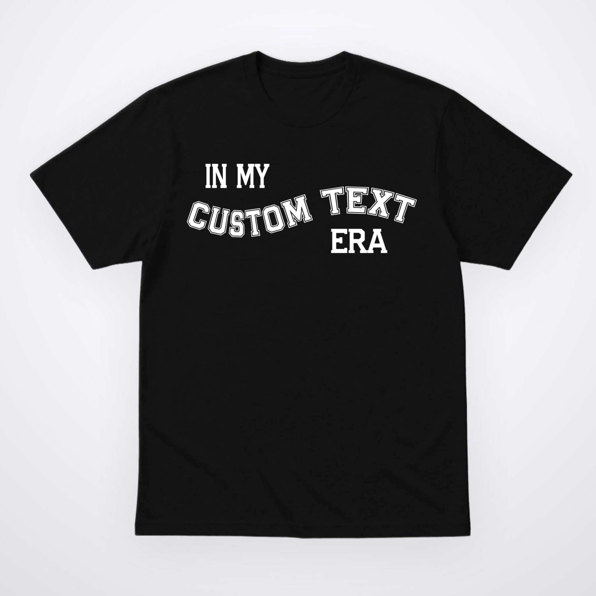 In My Custom Text Era Personalized Funny Varsity Men's T-Shirt - Front