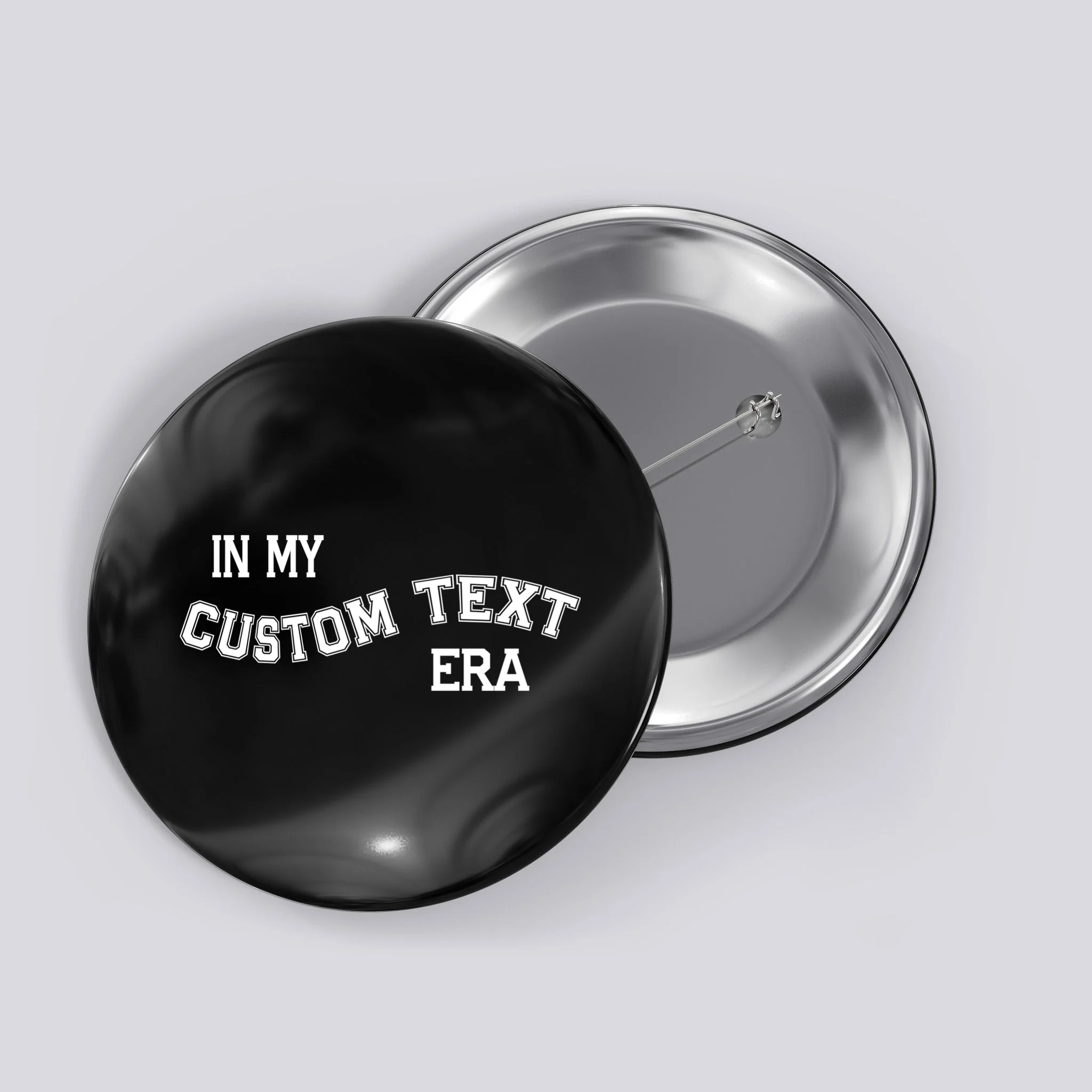 In My Custom Text Era Personalized Funny Varsity Button - Front