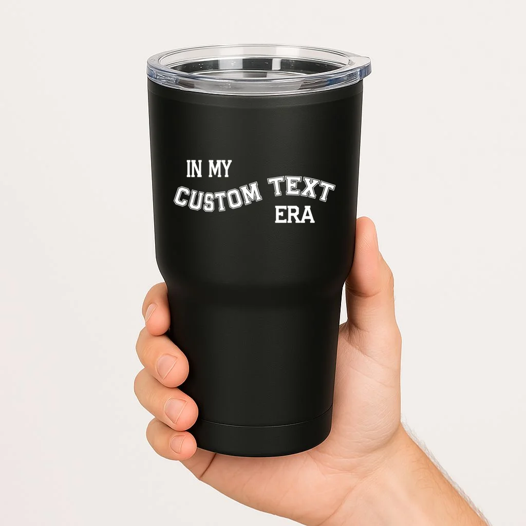 In My Custom Text Era Personalized Funny Varsity 20oz Tumbler - Front 1