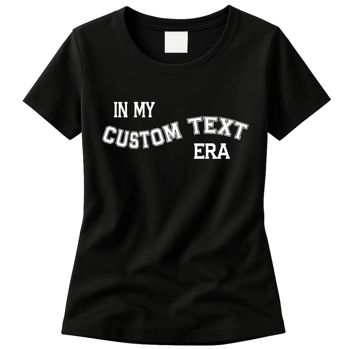 In My Custom Text Era Personalized Funny Varsity Women's T-Shirt - Front