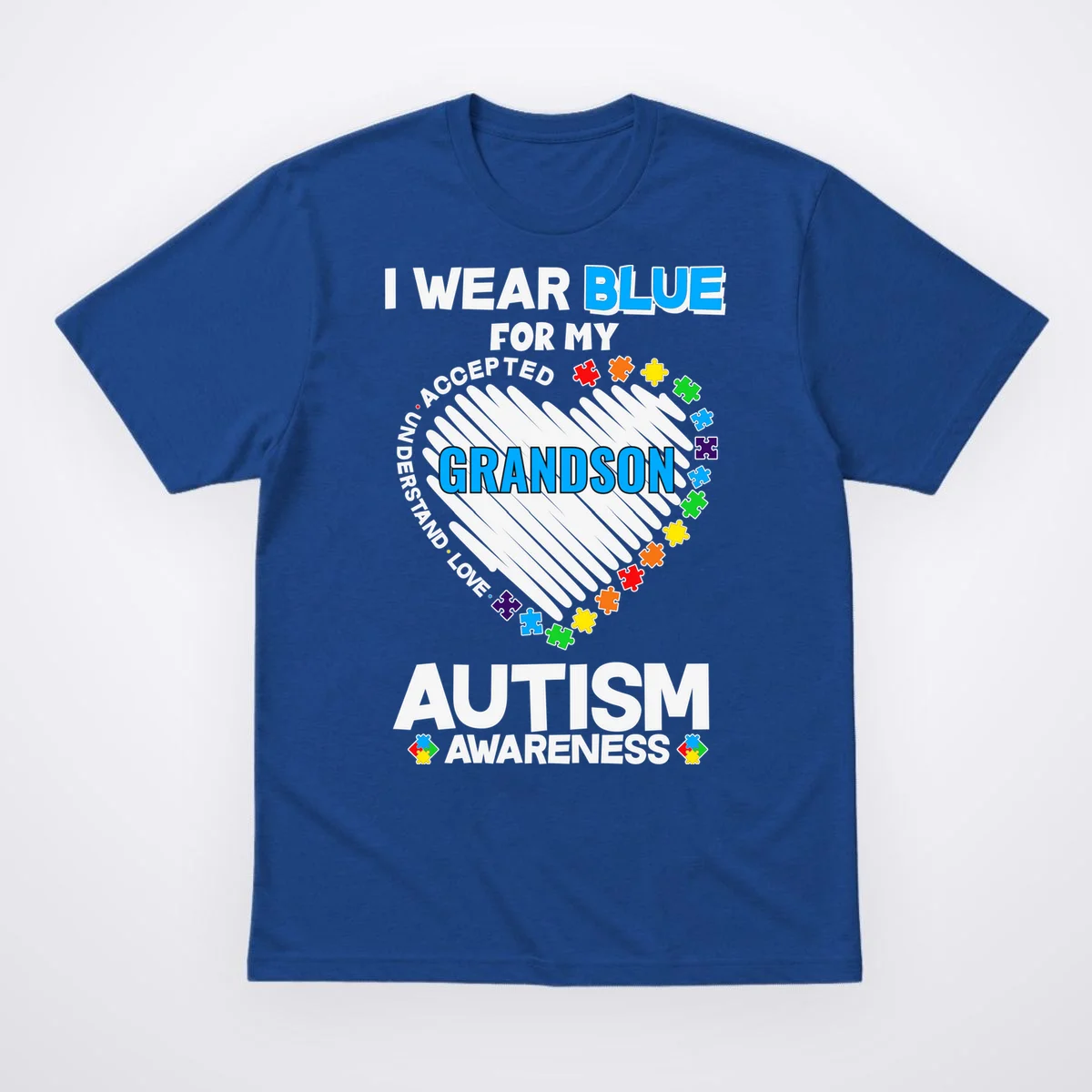 I Wear Blue For Custom Persoanlized Text Autism Awareness T-Shirt - Front