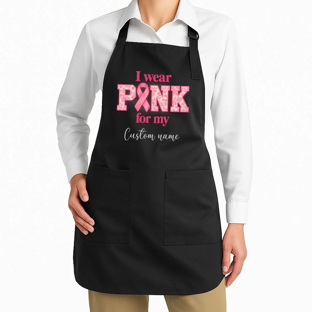 I Wear Pink for My Custom Name – Personalized Pink Ribbon Floral Breast Cancer Awareness Apron - Front 1