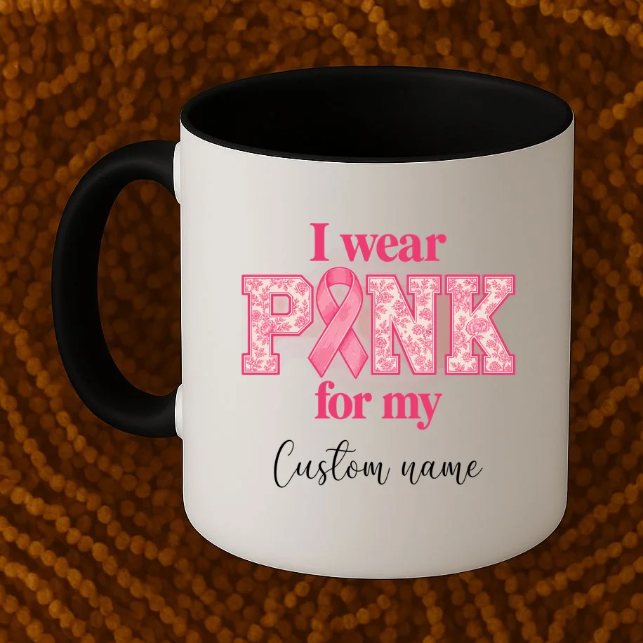 I Wear Pink for My Custom Name – Personalized Pink Ribbon Floral Breast Cancer Awareness Mug - Front 1