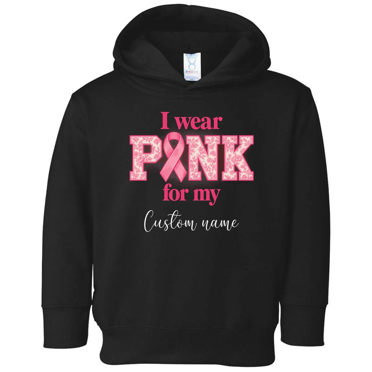 I Wear Pink for My Custom Name – Personalized Pink Ribbon Floral Breast Cancer Awareness Toddler Hoodie - Front