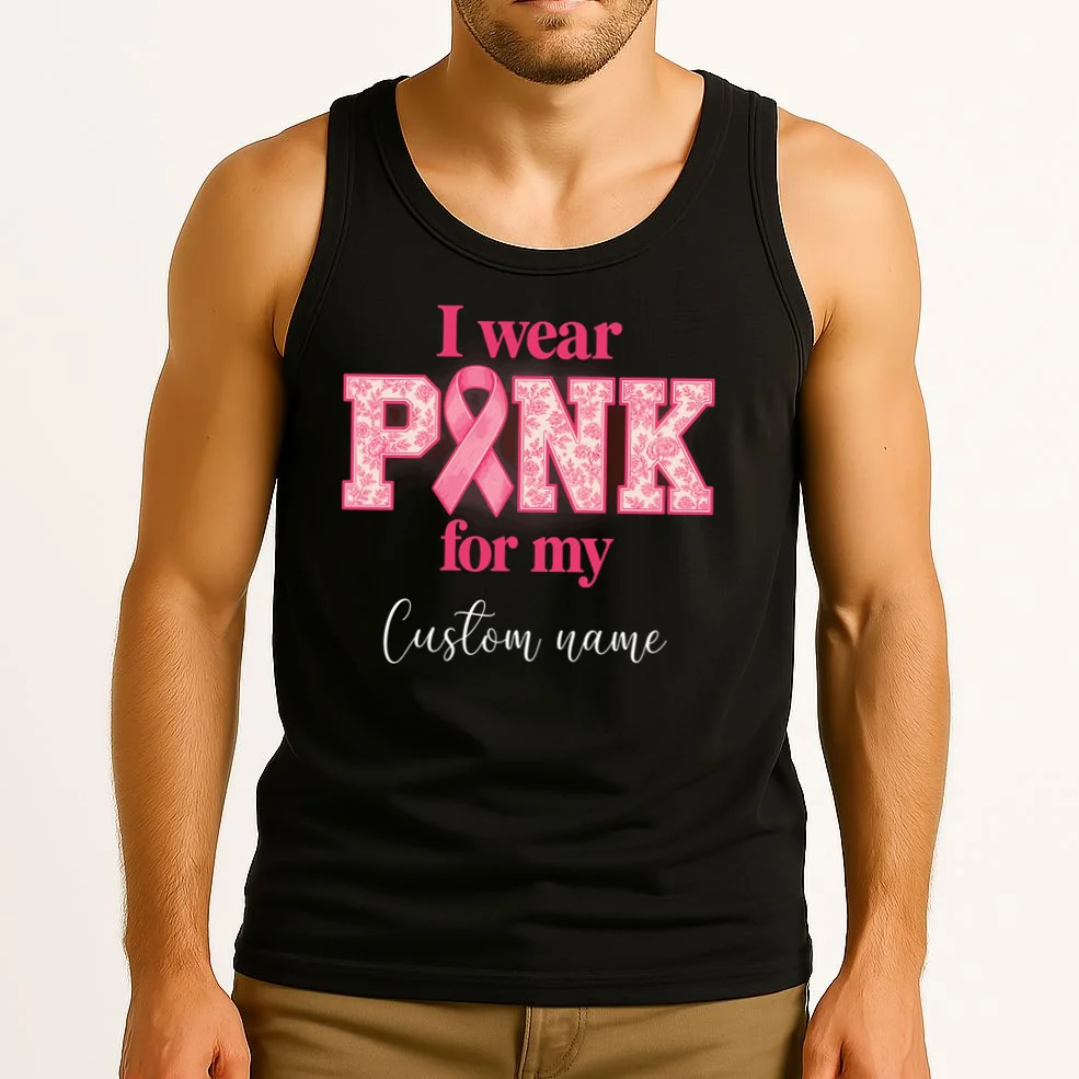 I Wear Pink for My Custom Name – Personalized Pink Ribbon Floral Breast Cancer Awareness Men's Tank Top - Front 2