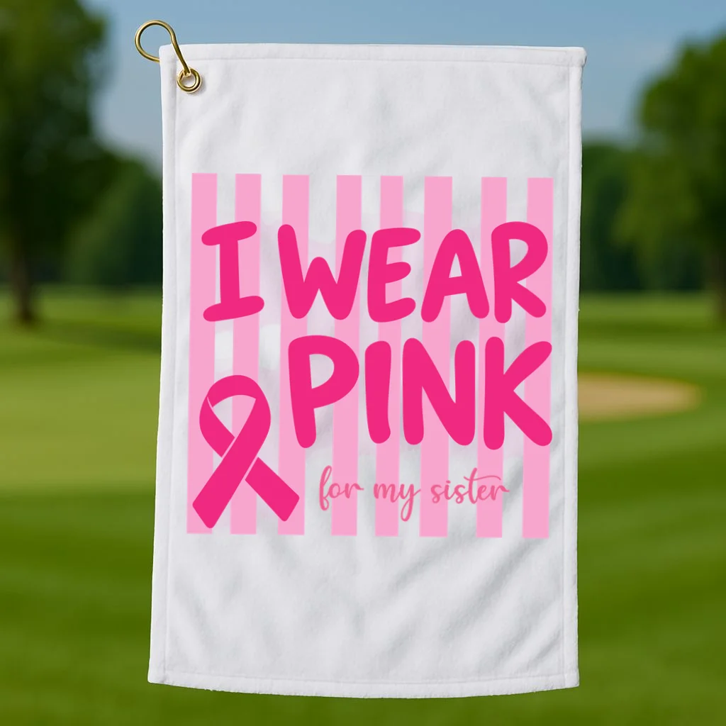 I Wear Pink Breast Cancer Awareness Personalized Relationship Custom Gift - Pink Ribbon Custom Relationship Gift Golf Towel - Front 1