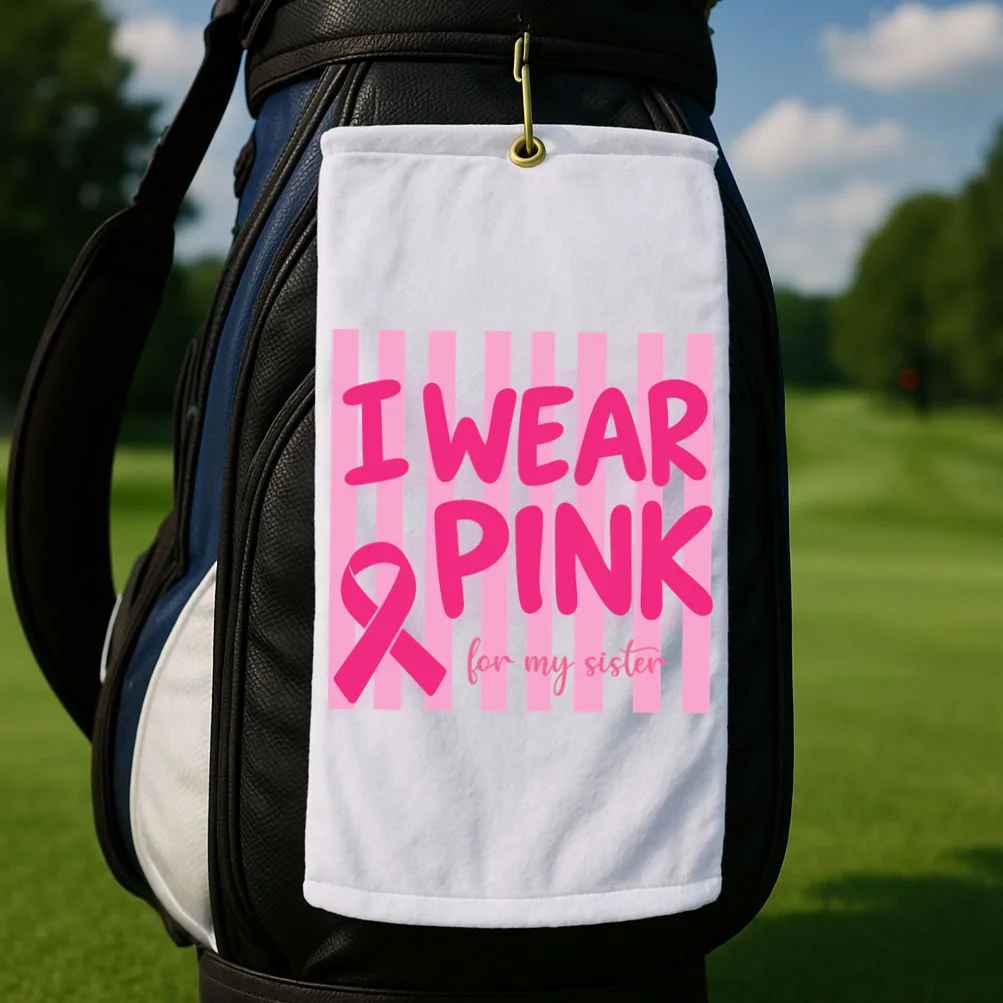 I Wear Pink Breast Cancer Awareness Personalized Relationship Custom Gift - Pink Ribbon Custom Relationship Gift Golf Towel - Front 2