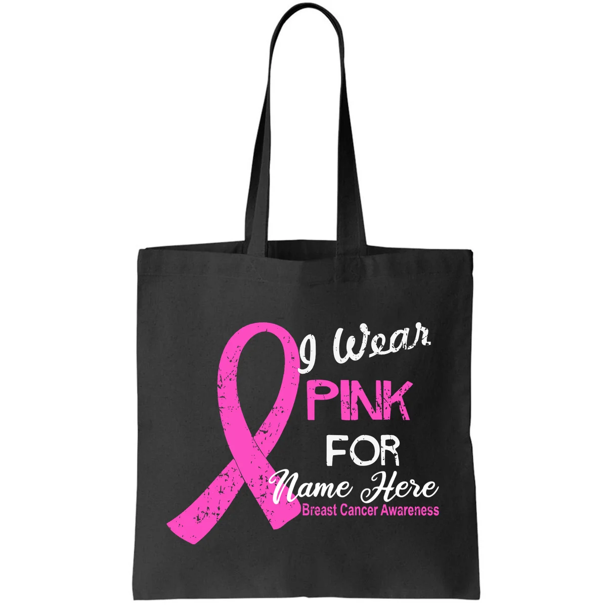 I Wear Pink For My Custom Breast Cancer Personalized Tote Bag - Front