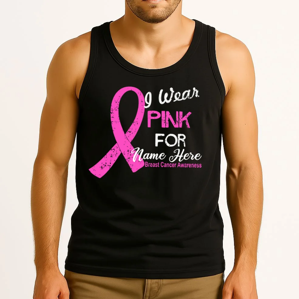 I Wear Pink For My Custom Breast Cancer Personalized Tank Top - Front 2