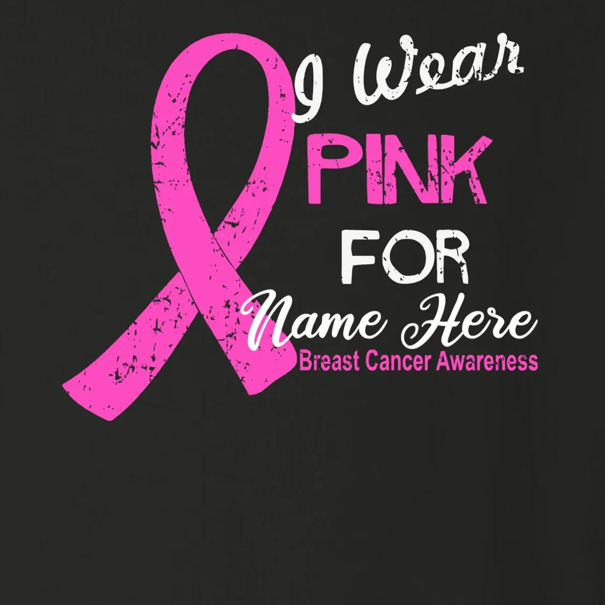 I Wear Pink For My Custom Breast Cancer Personalized Toddler Long Sleeve Shirt - Front - Close-up