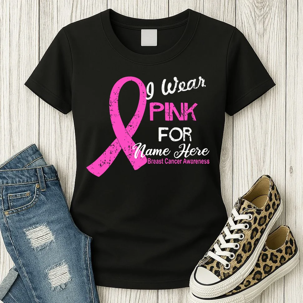 I Wear Pink For My Custom Breast Cancer Personalized Women's T-Shirt - Front 2