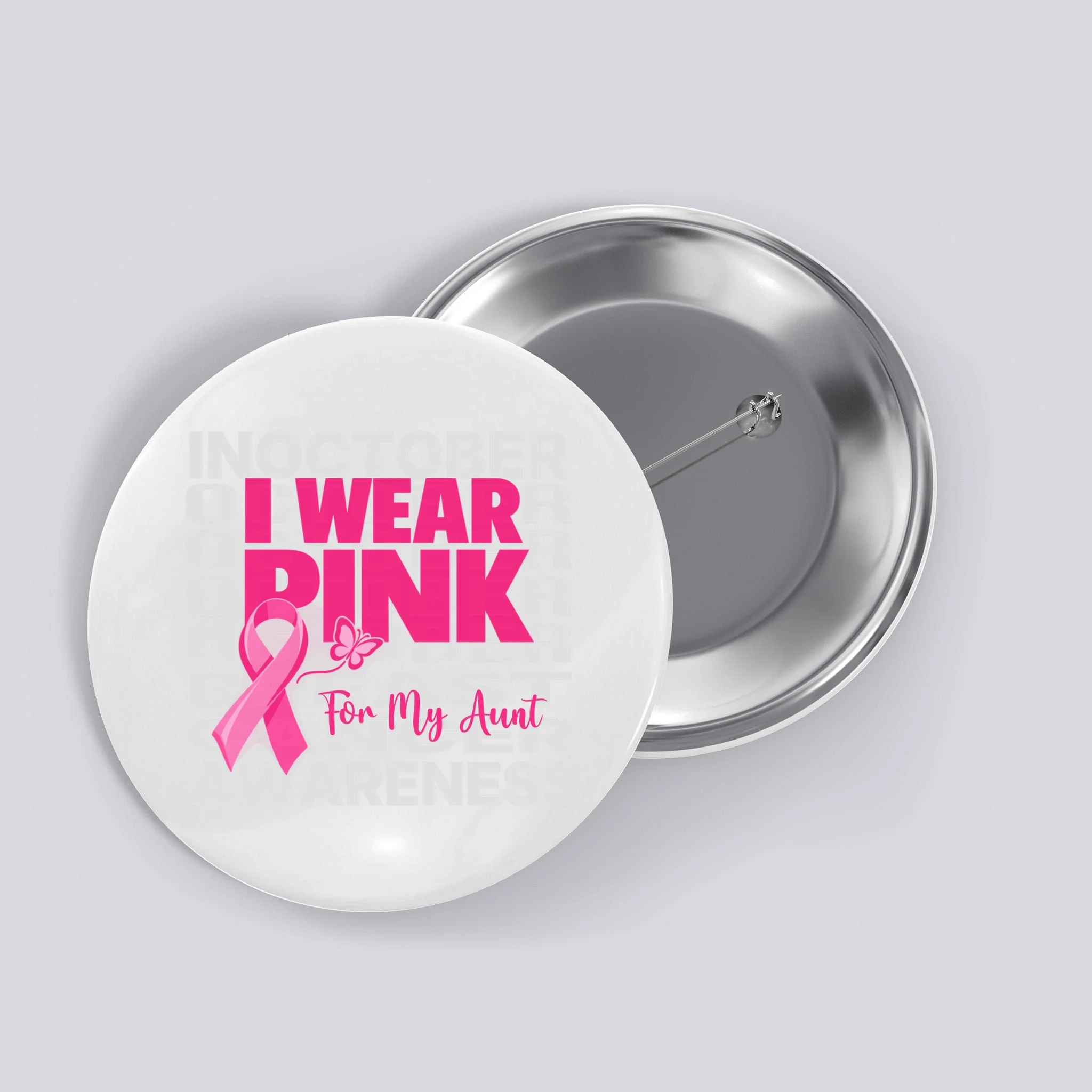 I Wear Pink for My Aunt Personalized Breast Cancer Awareness Gift - Pink Ribbon Custom Relationship Design Button Front