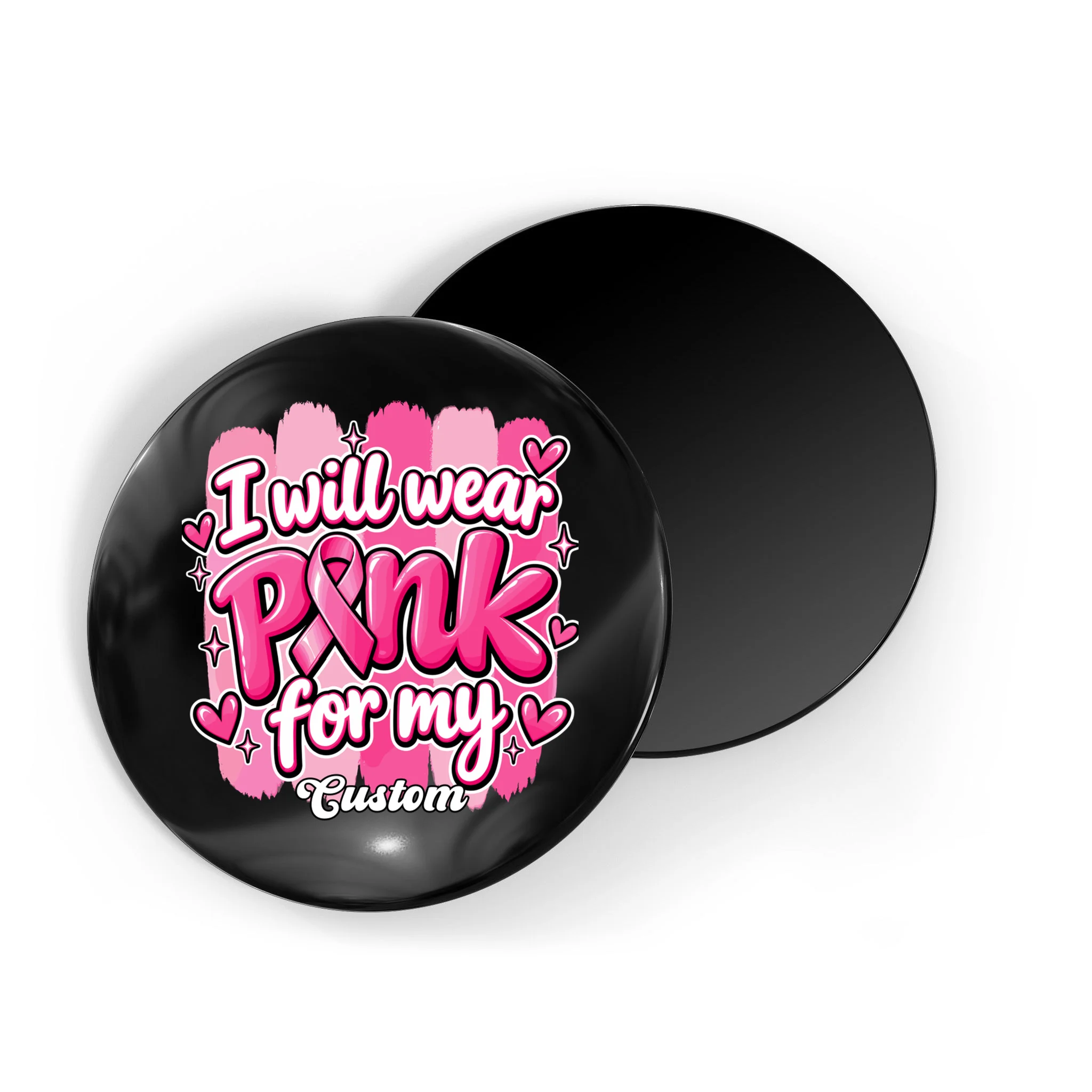 I Will Wear Pink for My Custom Name – Personalized Pink Ribbon Breast Cancer Awareness Magnet - Front