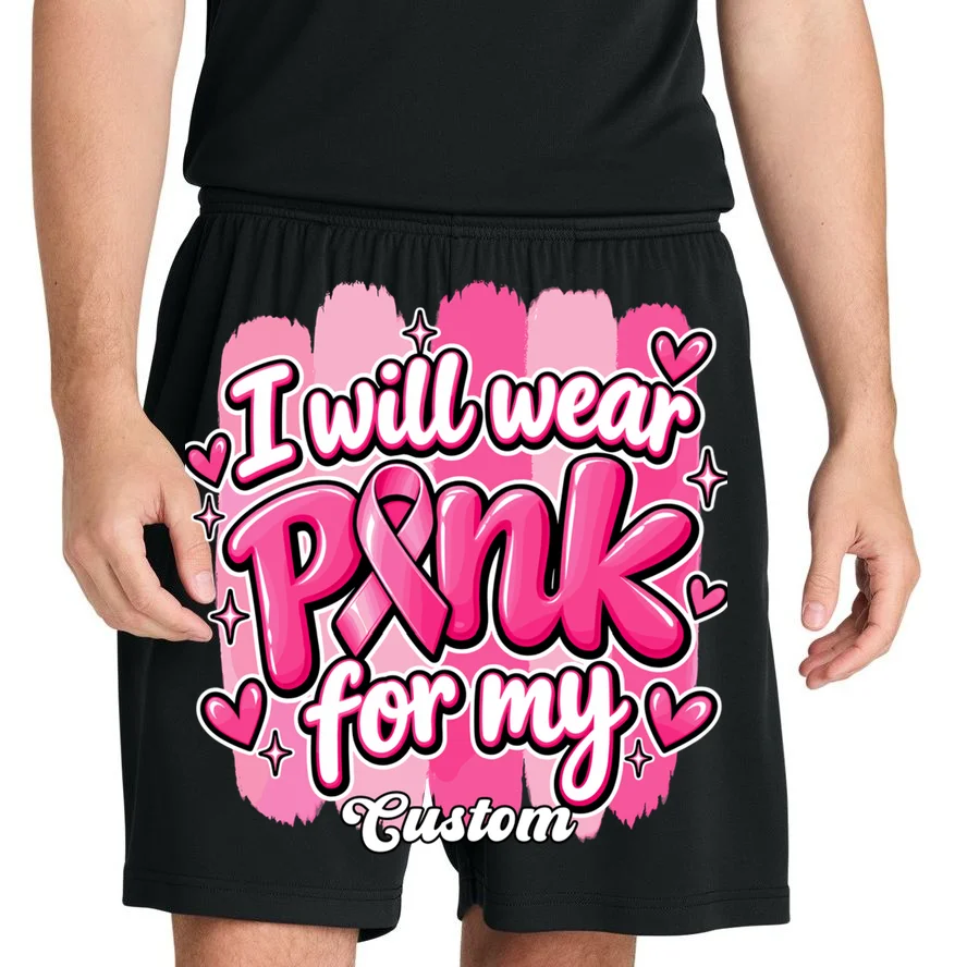 I Will Wear Pink for My Custom Name – Personalized Pink Ribbon Breast Cancer Awareness Men's Shorts - Front 1