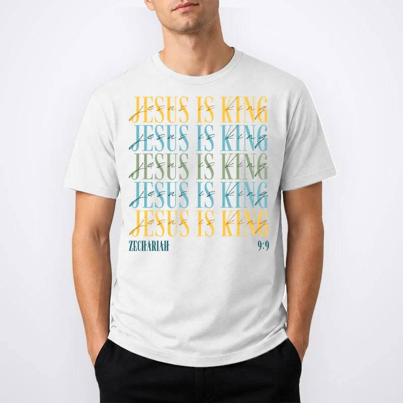Jesus Is King Custom Bible Verse T-Shirt - Front 1