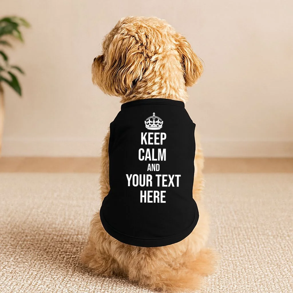 Keep Calm and Your Custom Text Personalized Saying Funny Doggie Tank - Front 1