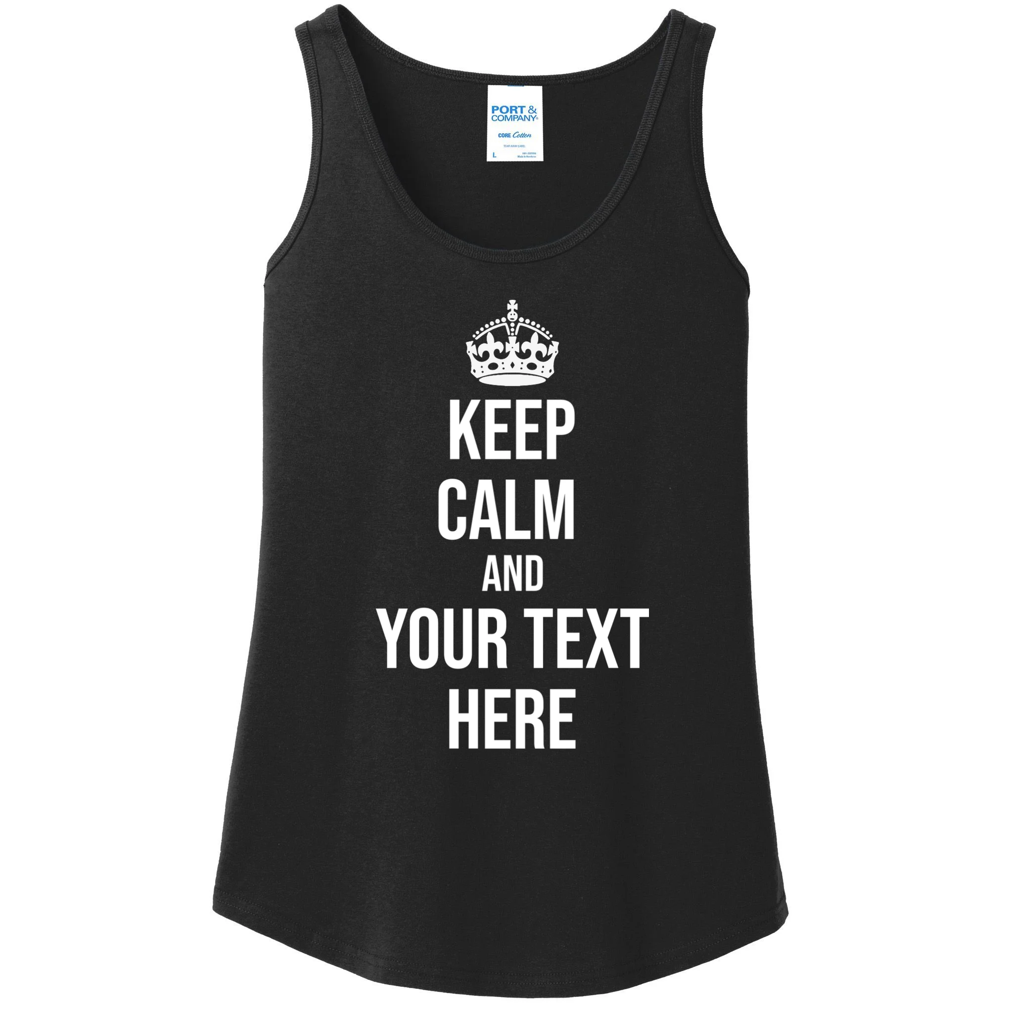 Keep Calm and Your Custom Text Personalized Saying Funny Women's Tank Top - Front