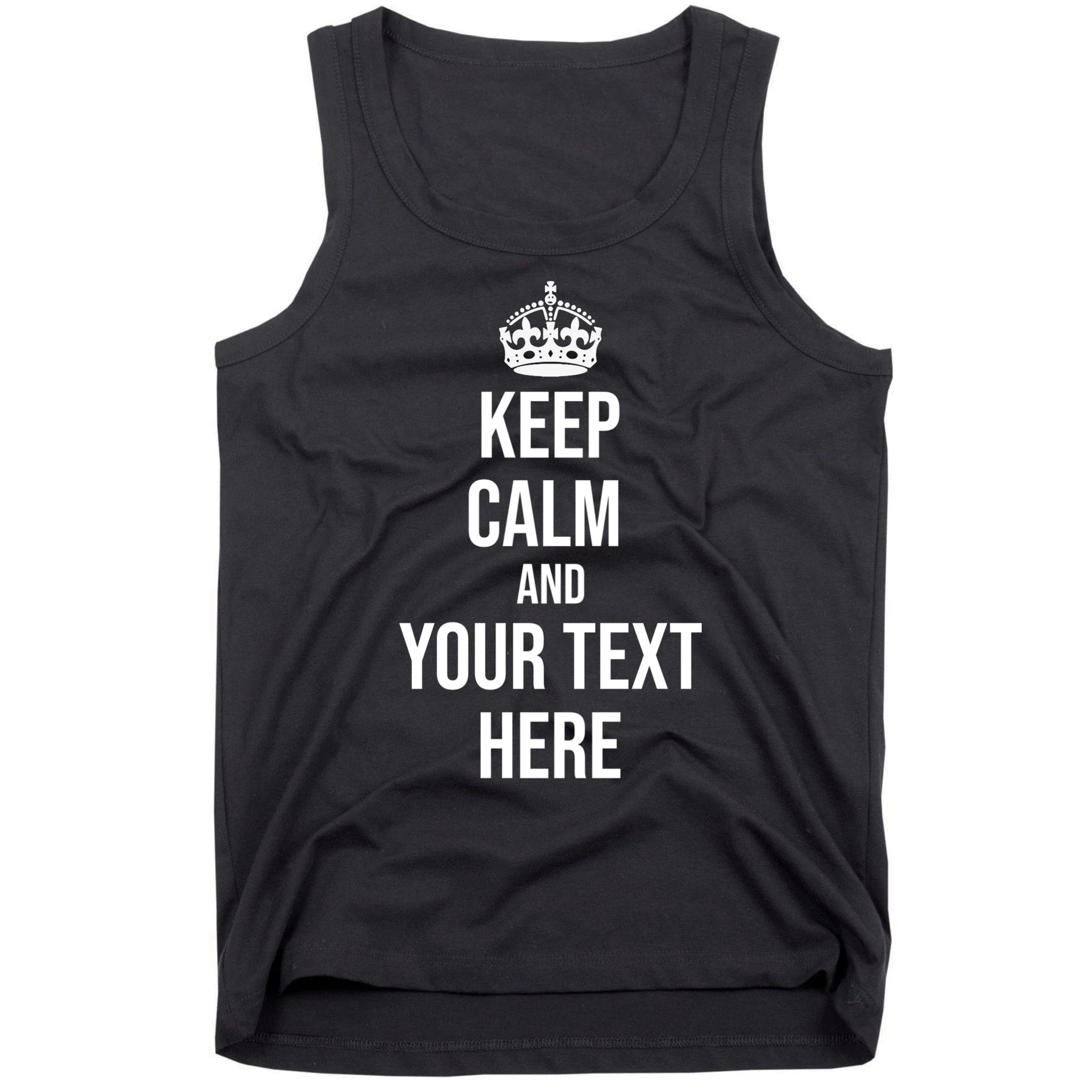 Keep Calm and Your Custom Text Personalized Saying Funny Men's Tank Top - Front