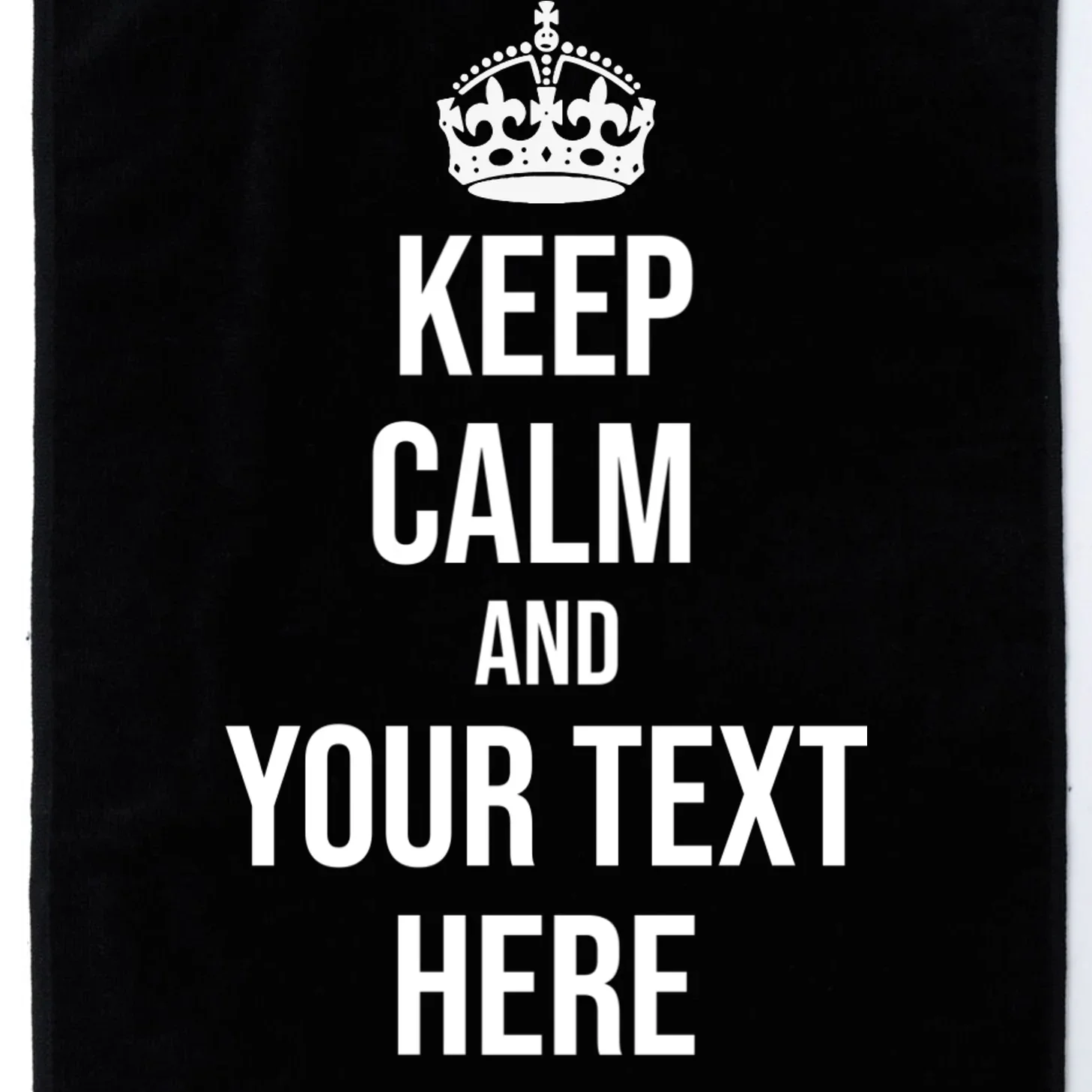 Keep Calm and Your Custom Text Personalized Saying Funny Golf Towel - Front - Close-up