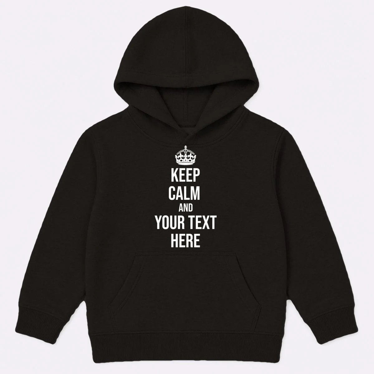 Keep Calm and Your Custom Text Personalized Saying Funny Kids Hoodie - Front