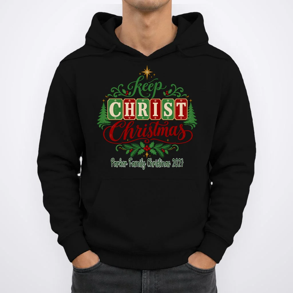 Keep Christ in Christmas – Personalized Family Christmas Design Men's Hoodie - Front 1