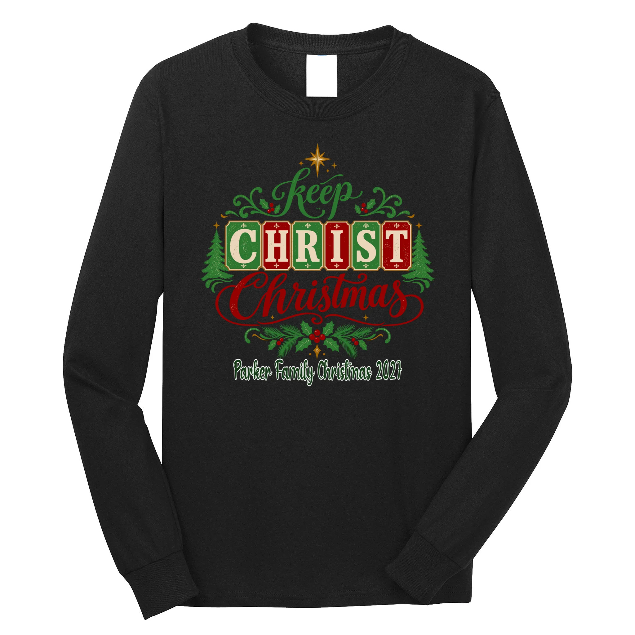 Keep Christ in Christmas – Personalized Family Christmas Design Men's Long Sleeve Shirt Front