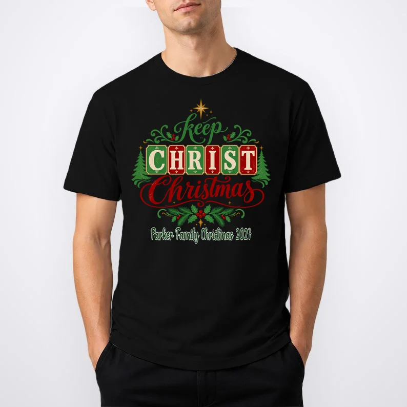 Keep Christ in Christmas – Personalized Family Christmas Design Men's T-Shirt - Front 1