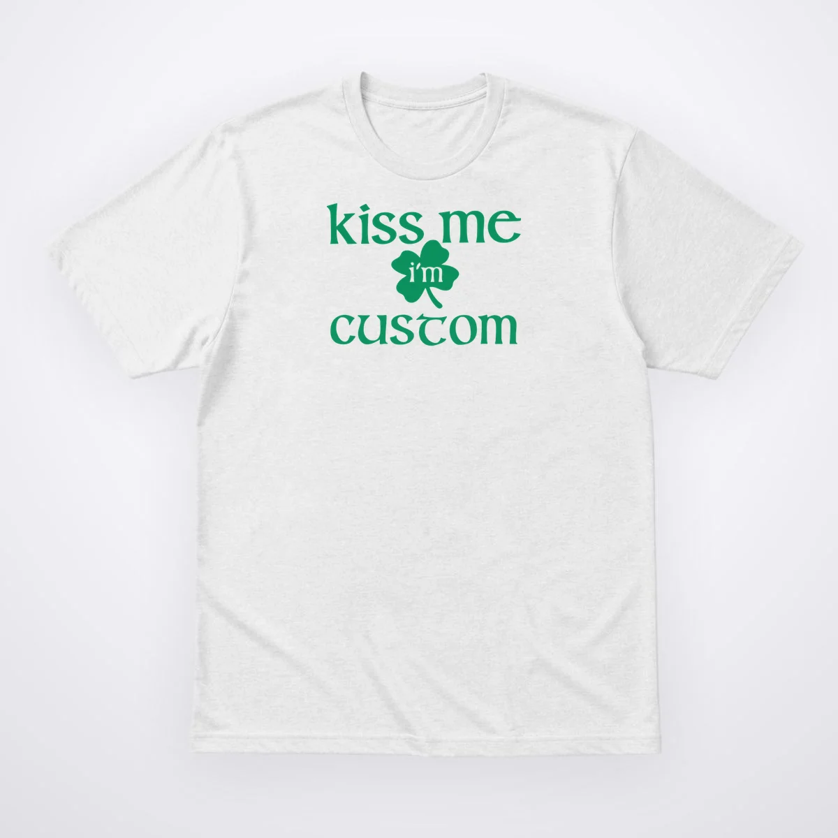Kiss Me I'm Irish Custom Text St. Patrick's Day Men's T-Shirt - Front