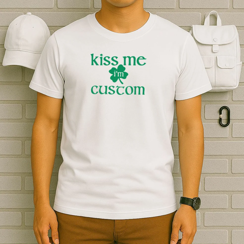 Kiss Me I'm Irish Custom Text St. Patrick's Day T-Shirt - Front 6