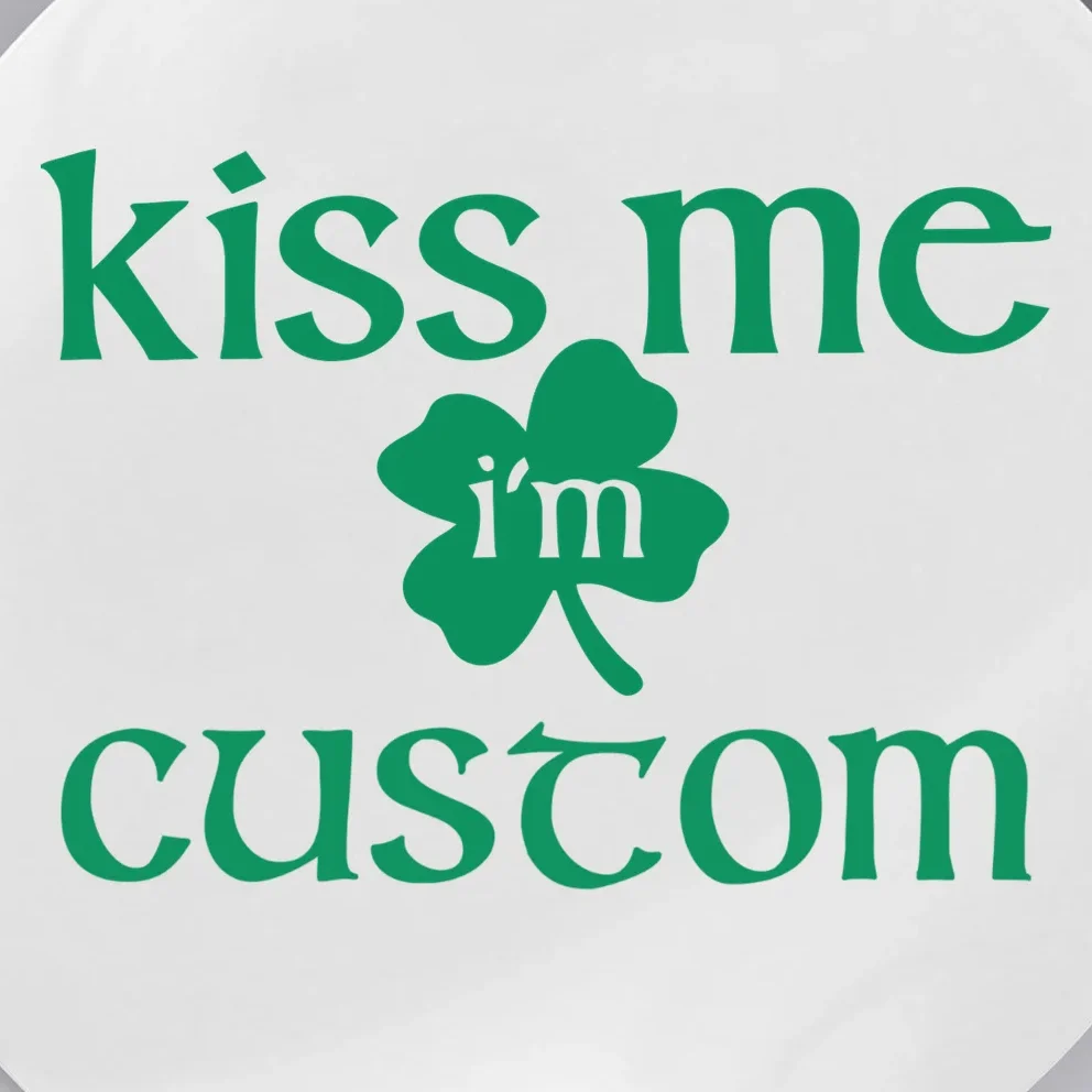 Kiss Me I'm Irish Custom Text St. Patrick's Day Button - Front - Close-up