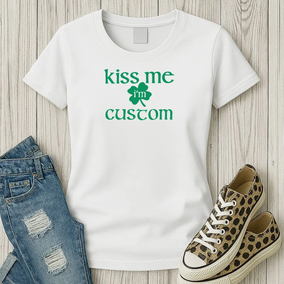 Kiss Me I'm Irish Custom Text St. Patrick's Day Women's T-Shirt - Front 2