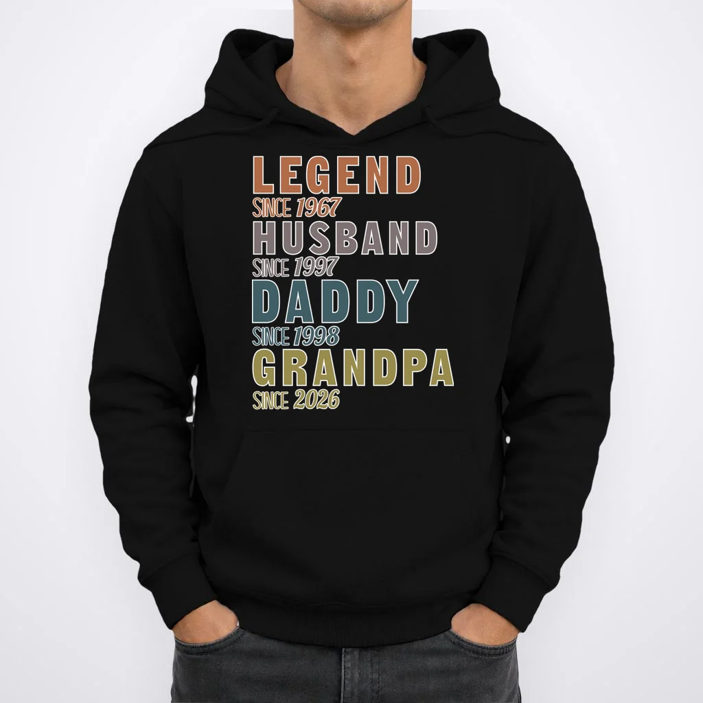 LEGEND HUSBAND DADDY GRANDPA Since 1967 1997 1998 2026 Custom Personalized Year Hoodie - Front 1