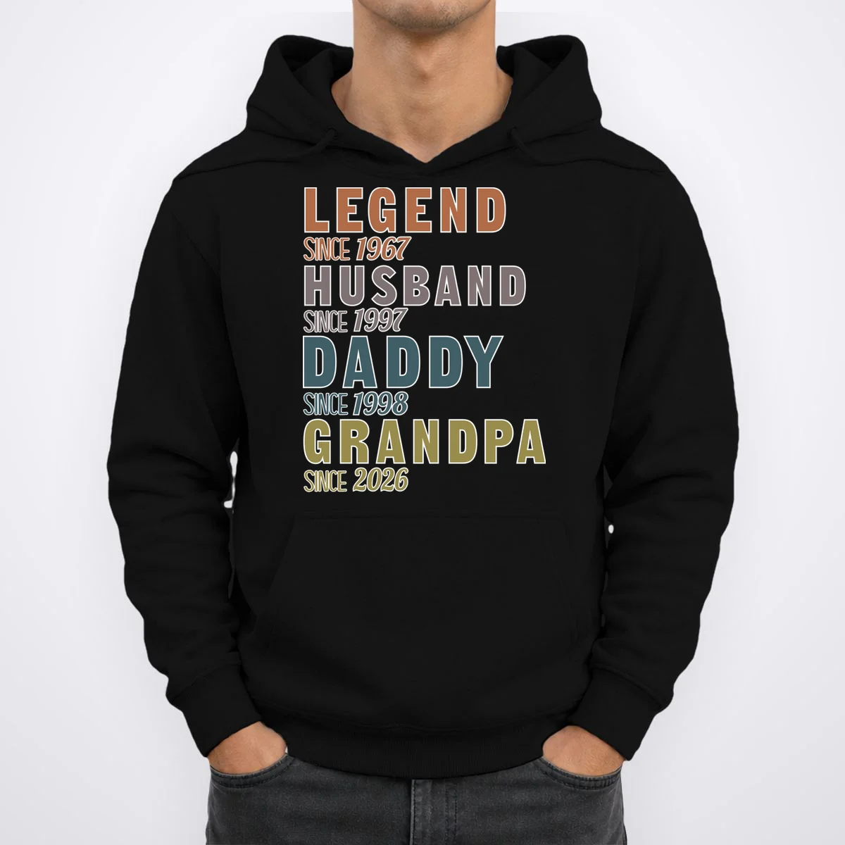 LEGEND HUSBAND DADDY GRANDPA Since 1967 1997 1998 2026 Custom Personalized Year Hoodie - Front 1