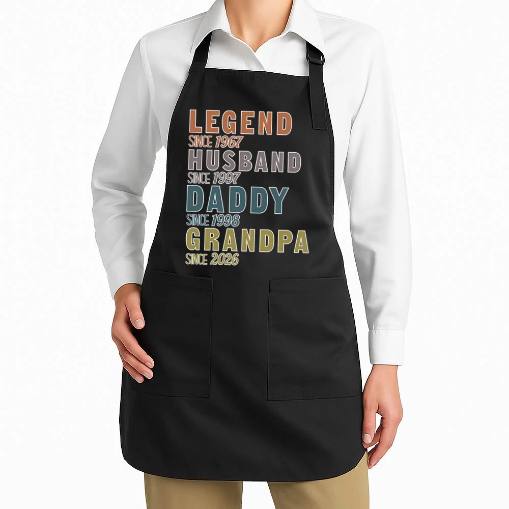 LEGEND HUSBAND DADDY GRANDPA Since 1967 1997 1998 2026 Custom Personalized Year Apron - Front 1