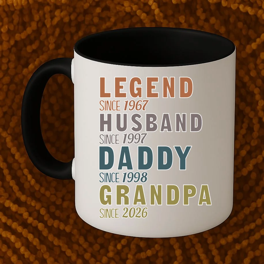 LEGEND HUSBAND DADDY GRANDPA Since 1967 1997 1998 2026 Custom Personalized Year Coffee Mug - Front 1