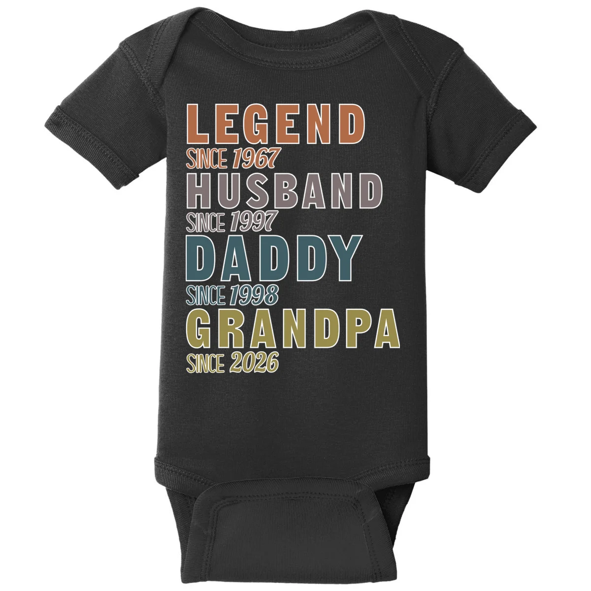 LEGEND HUSBAND DADDY GRANDPA Since 1967 1997 1998 2026 Custom Personalized Year Baby Bodysuit - Front