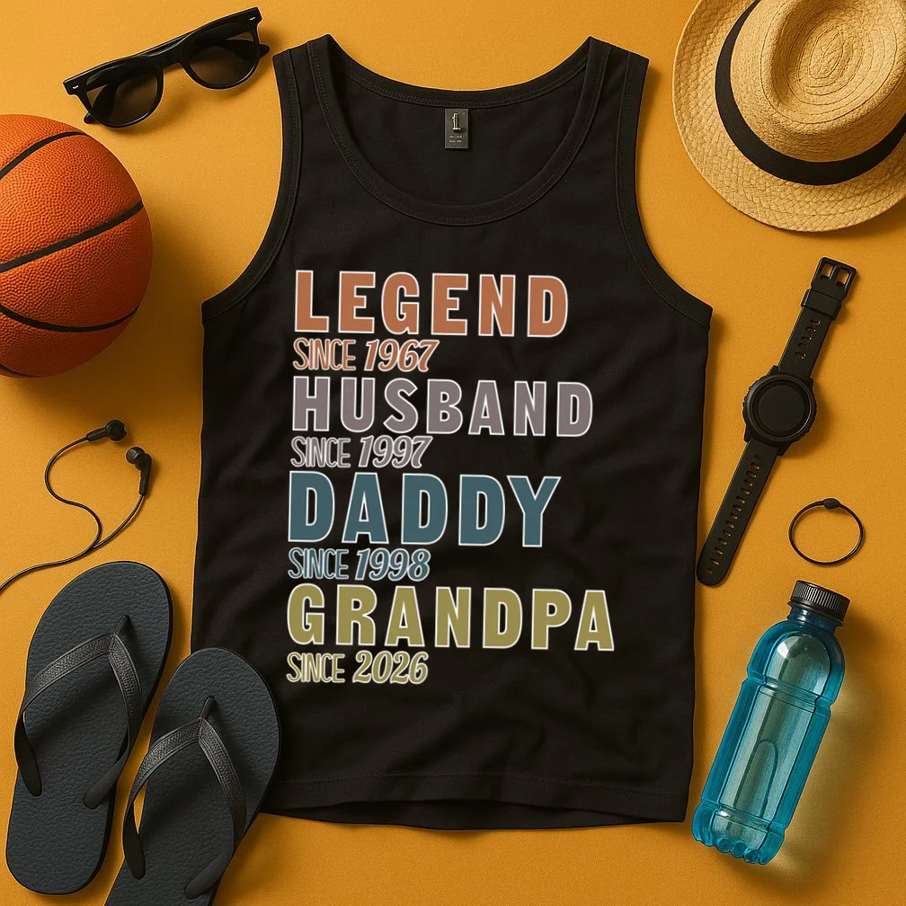 LEGEND HUSBAND DADDY GRANDPA Since 1967 1997 1998 2026 Custom Personalized Year Tank Top - Front 3
