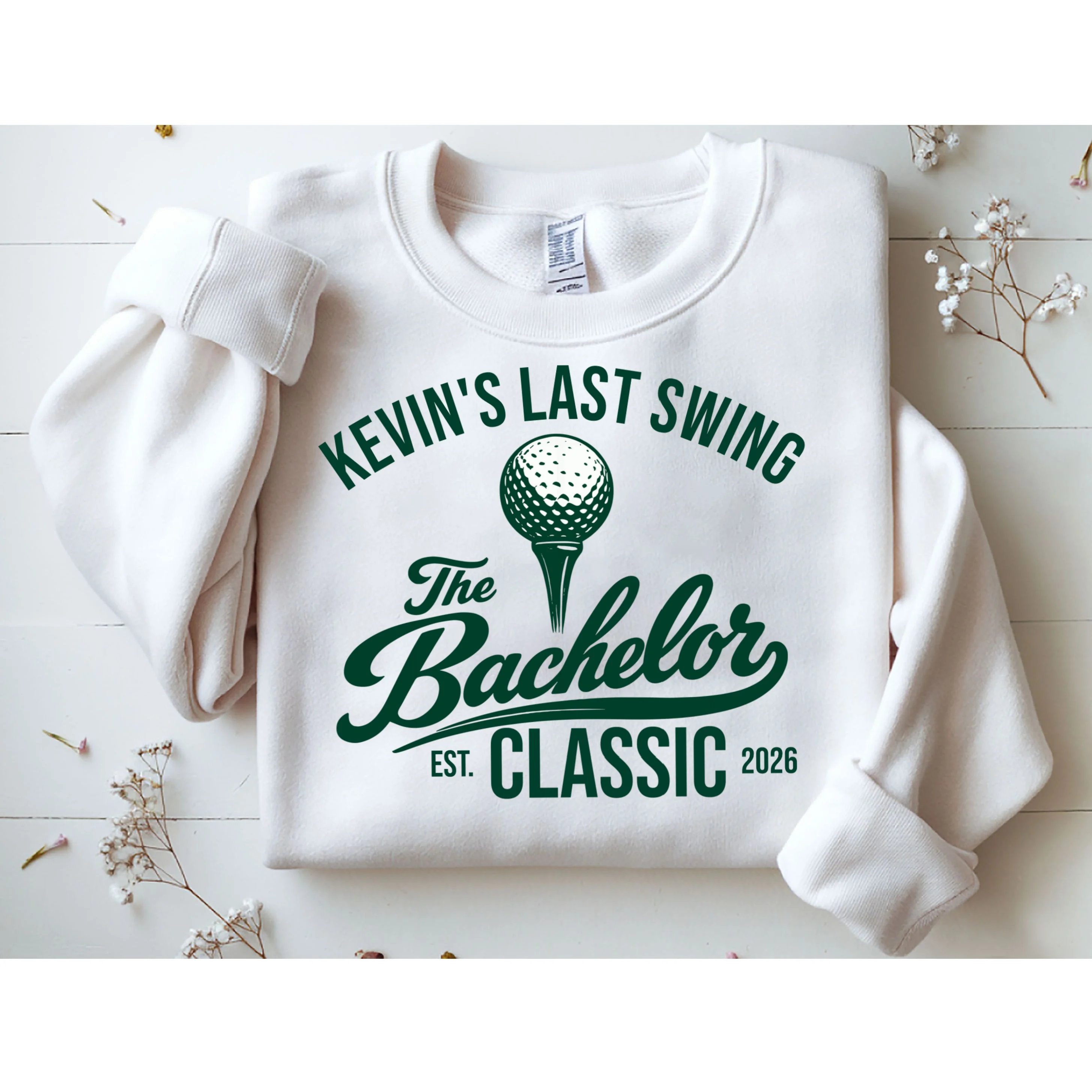 The Bachelor Classic Funny Custom Bachelor Party Golf Sweatshirt - Front 1