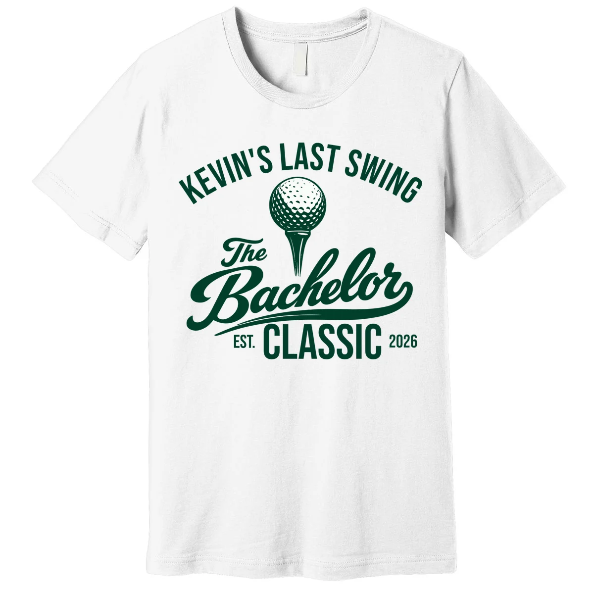The Bachelor Classic Funny Custom Bachelor Party Golf T-Shirt - Front