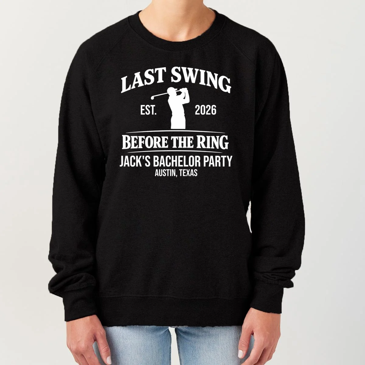 Last Swing Before The Ring Custom Golf Bachelor Party Women's Sweatshirt - Front