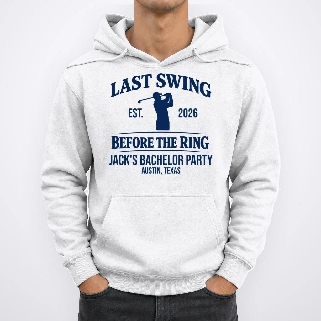 Last Swing Before The Ring Custom Golf Bachelor Party Hoodie - Front 1