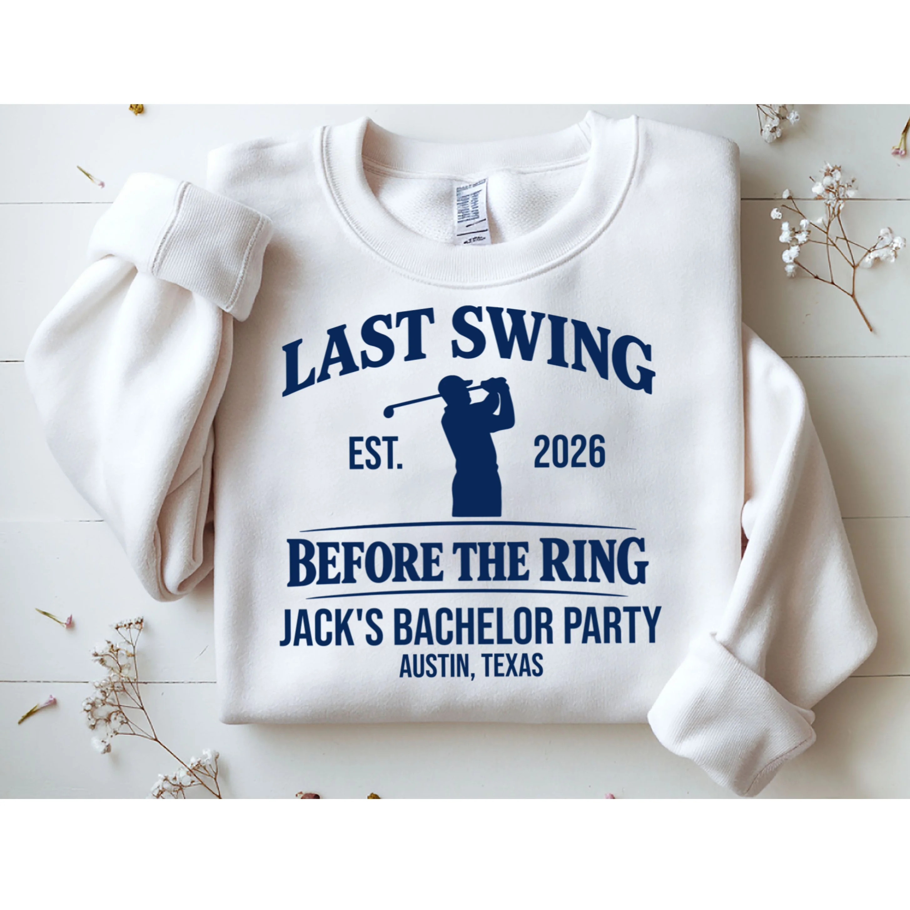 Last Swing Before The Ring Custom Golf Bachelor Party Sweatshirt - Front 1
