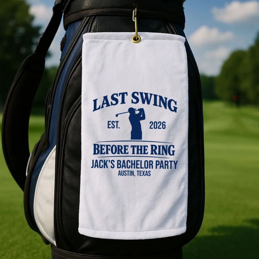 Last Swing Before The Ring Custom Golf Bachelor Party Golf Towel - Front 2