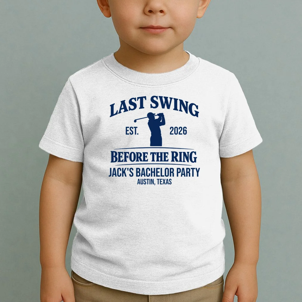 Last Swing Before The Ring Custom Golf Bachelor Party Toddler T-Shirt - Front 1