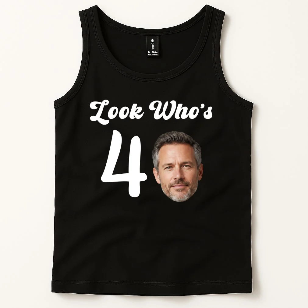 Look Who's Funny Custom Face Birthday Tank Top - Front 1