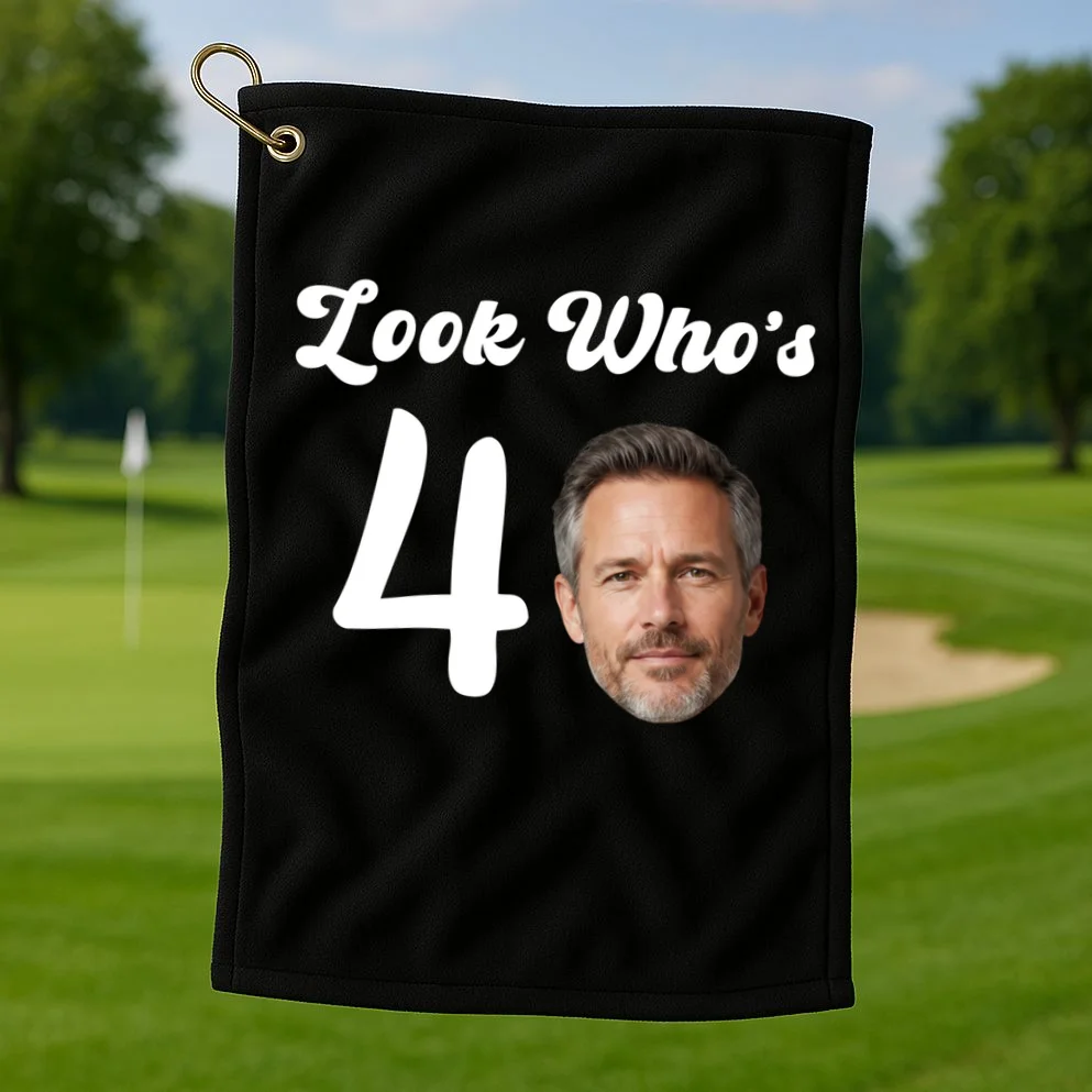 Look Who's Funny Custom Face Birthday Golf Towel - Front 1