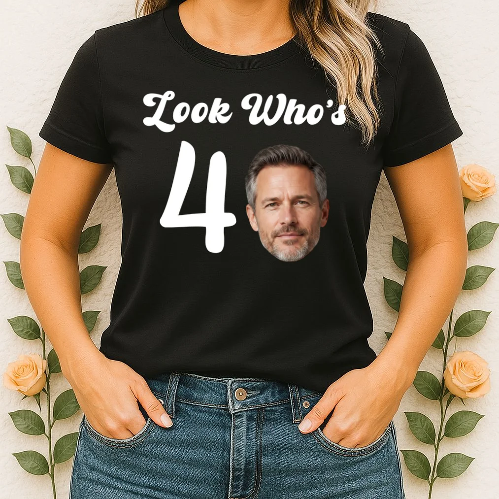 Look Who's Funny Custom Face Birthday Women's T-Shirt - Front 1